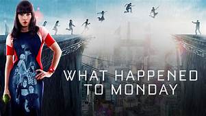 Unique Plot while predictable still makes "What happen to Monday" worth watching